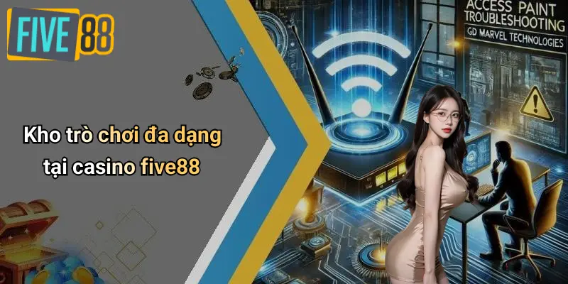 Casino FIVE88 1 Kho trò chơi đa dạng tại casino five88