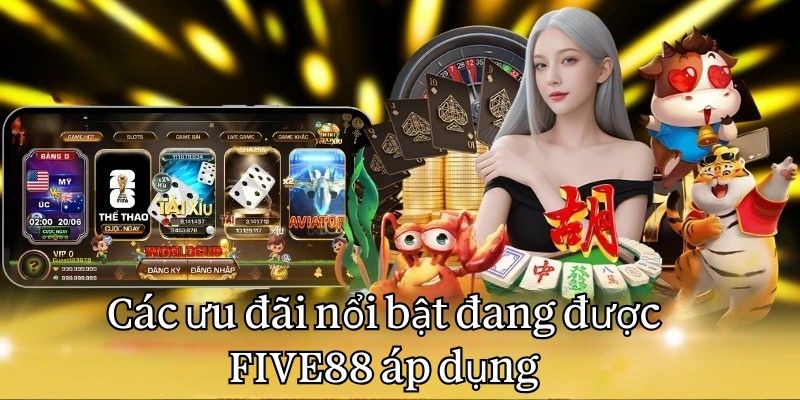 KHUYẾN MÃI FIVE88